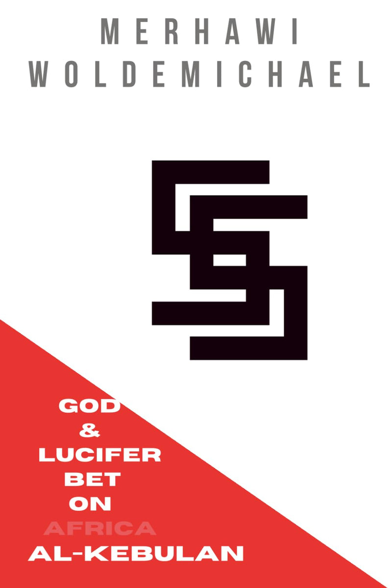 55: God & Lucifer Bet On Africa, Al-Kebulan