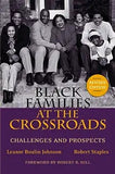 Black Families at the Crossroads: Challenges and Prospects (Revised)