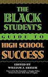 The Black Student's Guide to High School Success