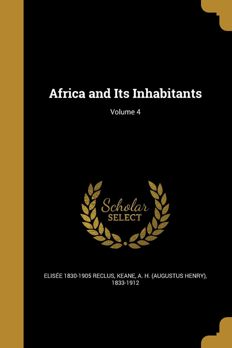 Africa and Its Inhabitants; Volume 4