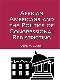 African Americans and the Politics of Congressional Redistricting