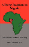 Affixing Fragmented Nigeria: The Scramble for Africa Must Stop