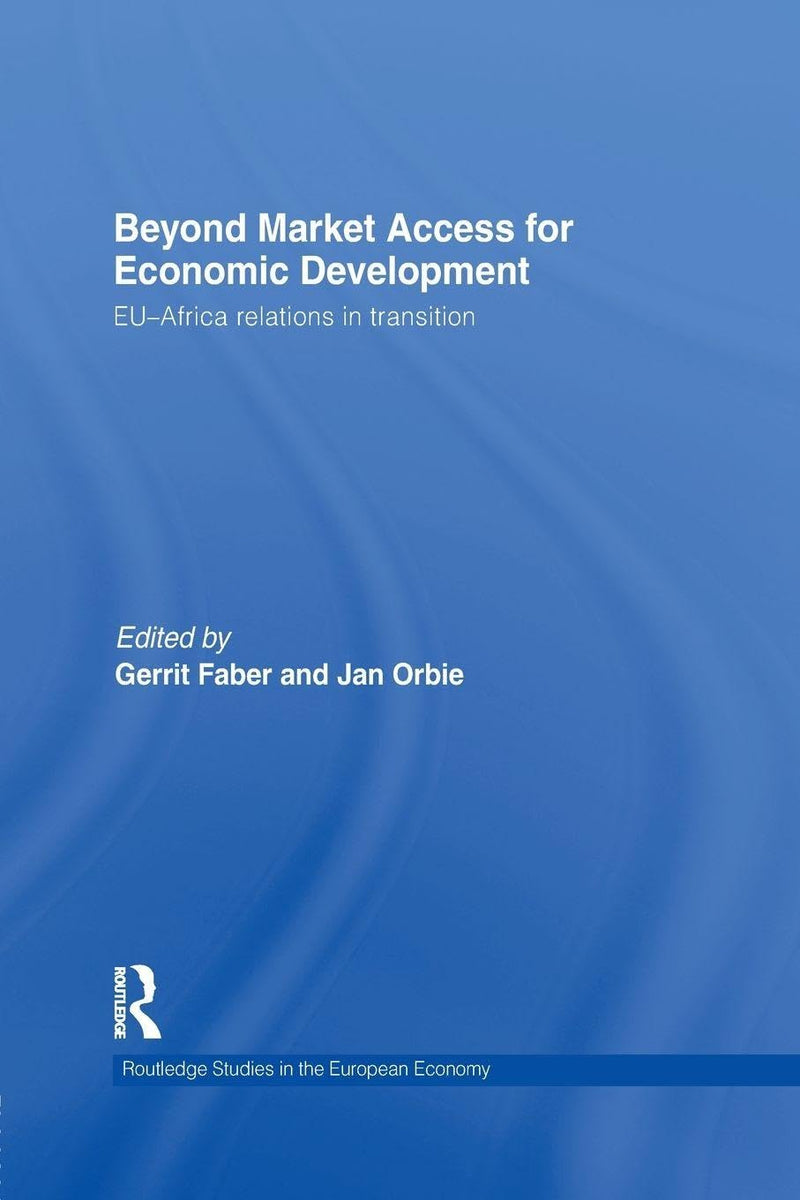Beyond Market Access for Economic Development: EU-Africa relations in transition