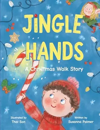 Jingle Hands: A Christmas Walk Story