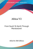 Africa V2: From South To North Through Marotseland
