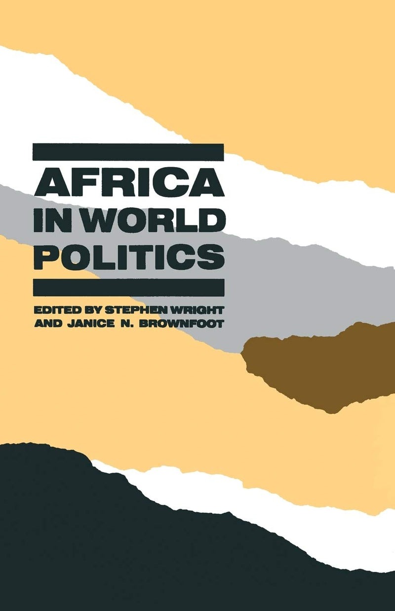 Africa in World Politics: Changing Perspectives (1987)