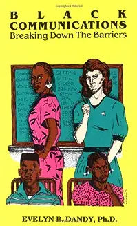 Black Communications: Breaking Down the Barriers
