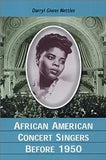 African American Concert Singers Before 1950