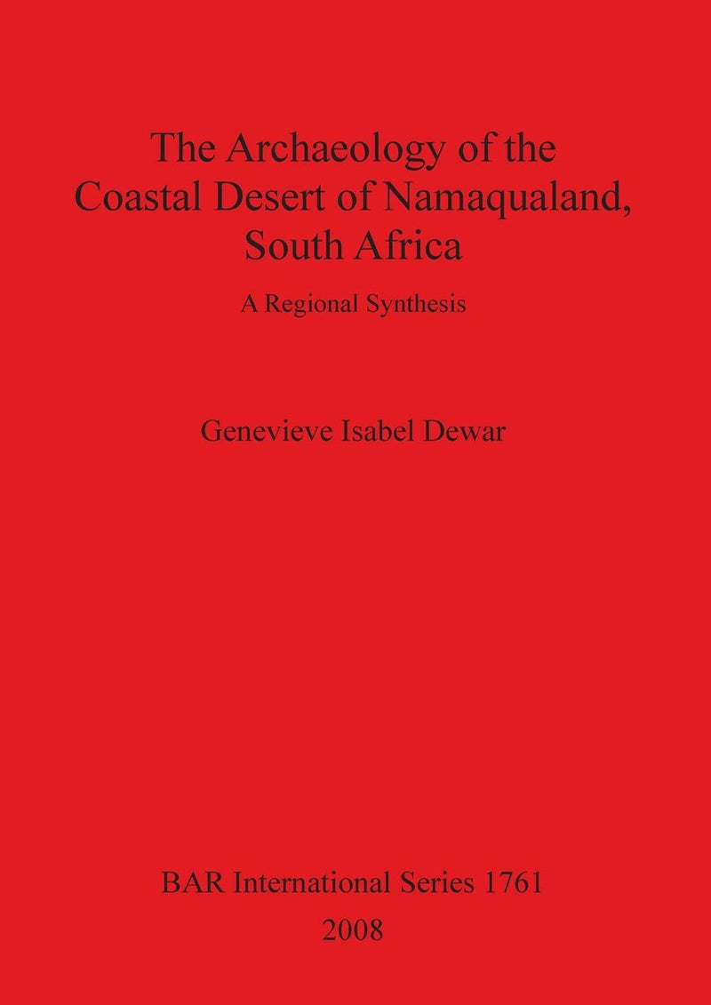 Archaeology of the Coastal Desert of Namaqualand, South Africa