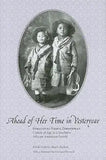 Ahead of Her Time in Yesteryear: Geraldyne Pierce Zimmerman Comes of Age in a Southern African American Family (First Edition, First)