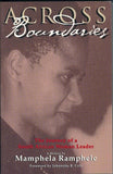 Across Boundaries: The Journey of a South African Woman Leader (Revised)