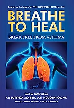 Breathe To Heal: Break Free From Asthma (Full Color Version)