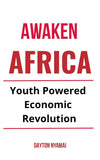 Awaken Africa: Youth-Powered Economic Revolution