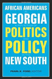 African Americans in Georgia: A Reflection of Politics and Policy in the New South