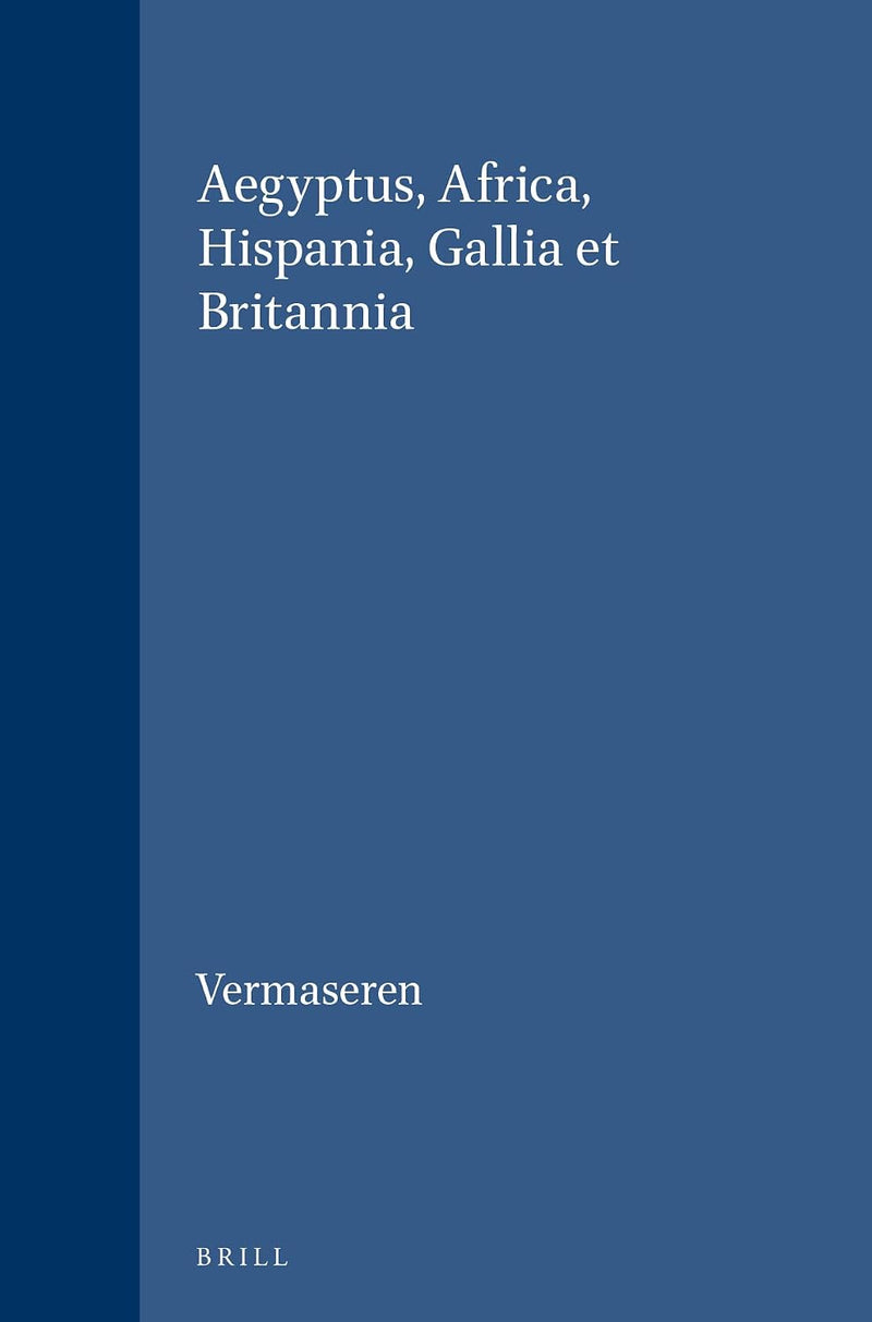 Aegyptus, Africa, Hispania, Gallia Et Britannia