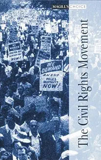The Civil Rights Movement: 0 (Magill's Choice)