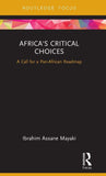 Africa's Critical Choices: A Call for a Pan-African Roadmap