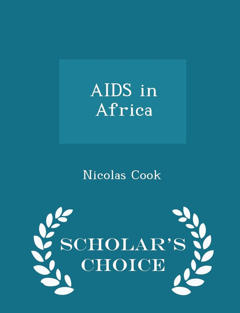 AIDS in Africa - Scholar's Choice Edition
