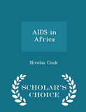 AIDS in Africa - Scholar's Choice Edition