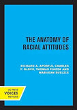 The Anatomy of Racial Attitudes