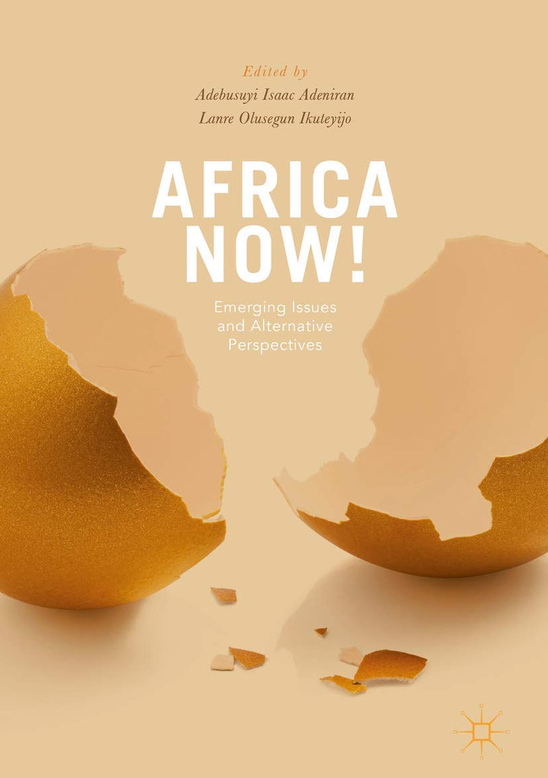 Africa Now!: Emerging Issues and Alternative Perspectives (2018)