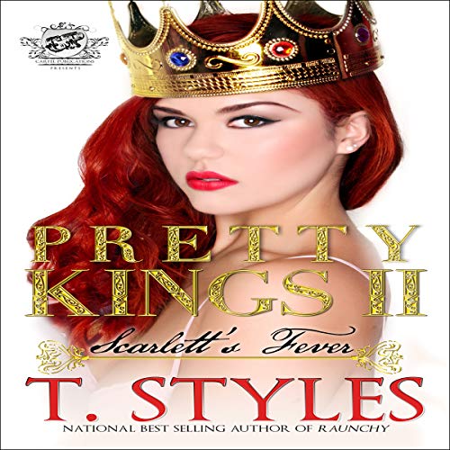 Pretty Kings 2: Scarlett's Fever (The Cartel Publications Presents)