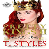 Pretty Kings 2: Scarlett's Fever (The Cartel Publications Presents)