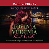 Lovin' a Virginia Bad Girl