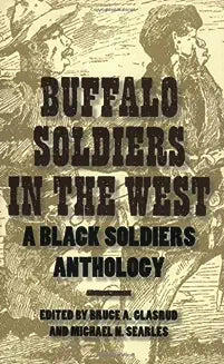 Buffalo Soldiers in the West