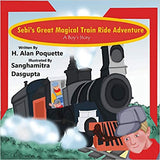 Sebi's Great, Magical Train Ride Adventure