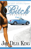 BItch Reloaded