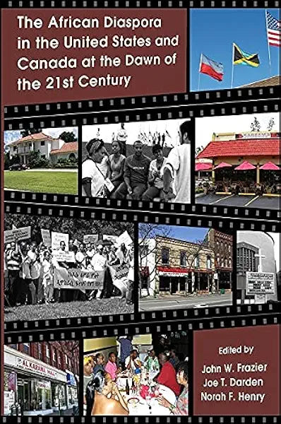 The African Diaspora in the United States and Canada at the Dawn of the 21st Century