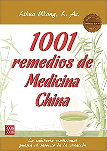1001 Remedios de la Medicina China