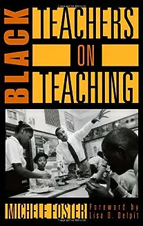 Black Teachers on Teaching