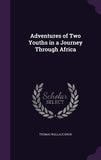 Adventures of Two Youths in a Journey Through Africa