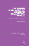 The Bantu Languages of Western Equatorial Africa: Handbook of African Languages