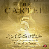 The Cartel 5: La Bella Mafia