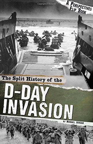 Split History of the D-Day Invasion: A Perspectives Flip Book