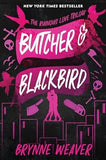 Butcher & Blackbird (The Ruinous Love Trilogy,1)