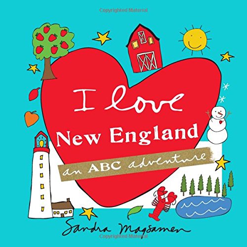 I Love New England: An Abc Adventure