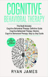 Cognitive Behavioral Therapy: 3 Manuscripts - Cognitive Behavioral Therapy Definitive Guide, Cognitive Behavioral Therapy Mastery, Cognitive ... Beh