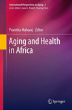 Aging and Health in Africa (2013)