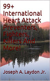 99+ International Heart Attack Preventers, Fighters, Killers And More!