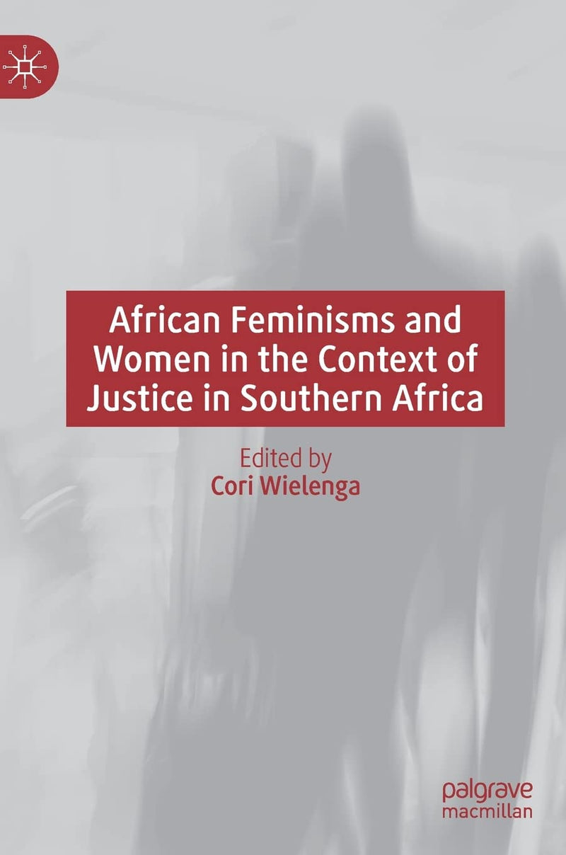 African Feminisms and Women in the Context of Justice in Southern Africa (2022)