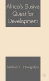 Africa's Elusive Quest for Development (2006)
