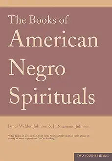 The Books of American Negro Spirituals (Revised)