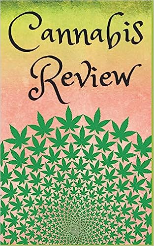 Cannabis Review: A handy review book to mark your way through the world of weed