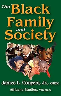 The Black Family and Society: Africana Studies