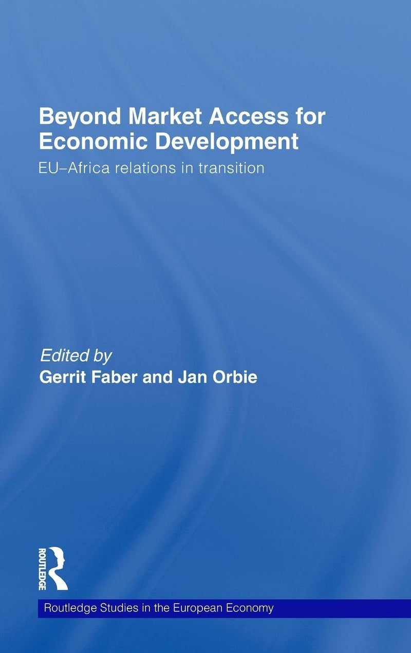 Beyond Market Access for Economic Development: EU-Africa relations in transition