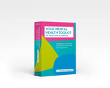 Your Mental Health Toolkit: Card Deck: 45 Cards to Navigate Difficult Emotions